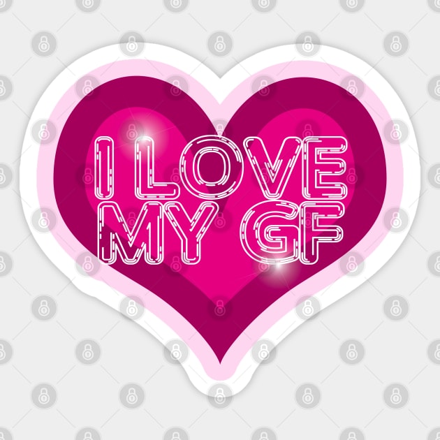 I Love My Gf Sticker by EunsooLee